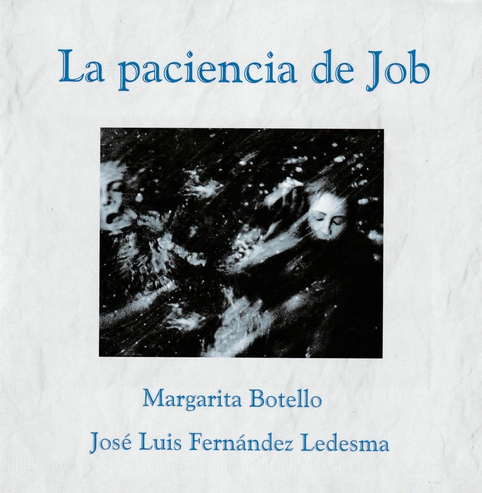 Jose Luis Fernandez Ledesma & Margarita Botello -  Paciencia De Job        (neu)
