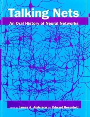 Talking Nets: An Oral History of Neural Networks, , Very Good Book