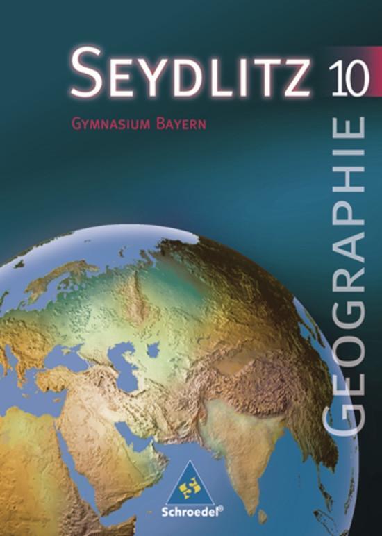 Thumbnail - Seydlitz Geographie 10. Schulbuch. Gymnasium. Bayern | Buch | Seydlitz
