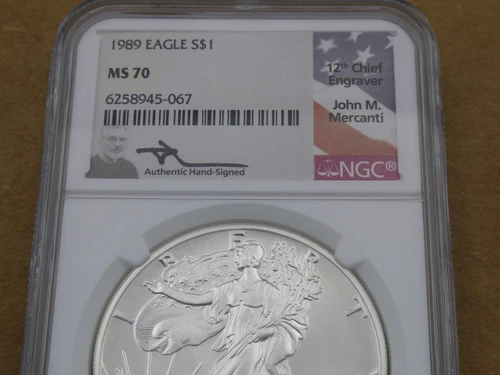1989 $1 Silver Eagle, Graded MS 70 by NGC - Hand-Signed by Mercanti 
