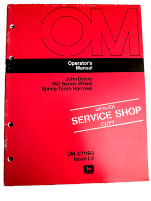 John Deere 740 Wheel Spring Tooth Harrows OMA21193 Operators Manual Book