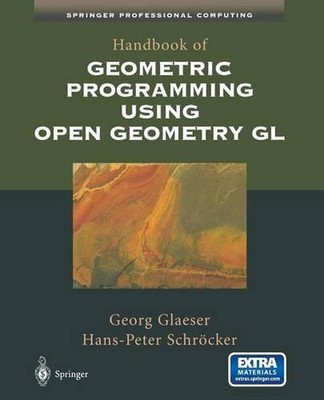 Handbook of Geometric Programming Using Open Geometry GL by Georg Glaeser (Engli