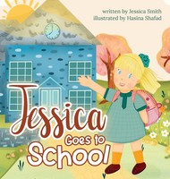 Jessica Smith | Jessica Goes To School | Buch | Englisch (2022) | Gebunden