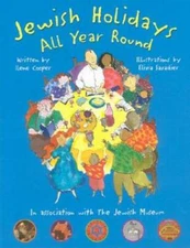 Jewish Holidays All Year Round: A Family Treasury - Hardcover - GOOD