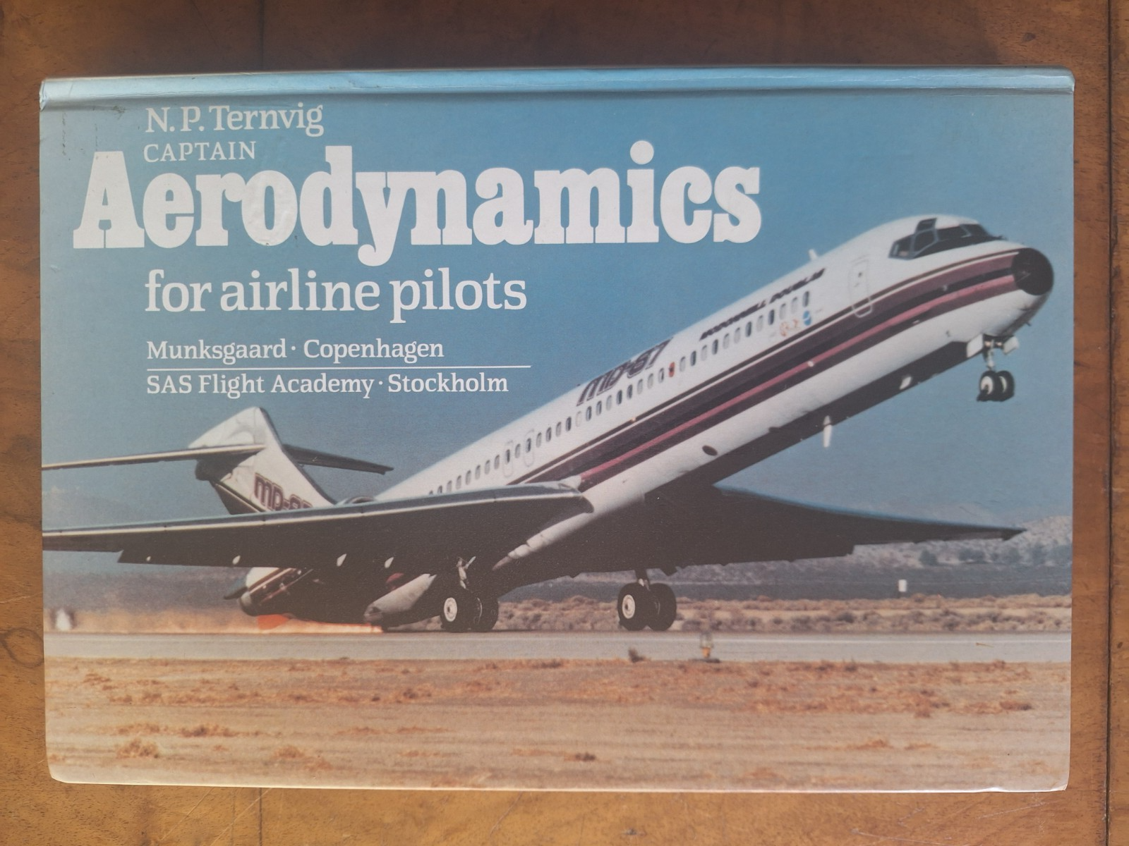 Aerodynamics for Airline Pilots by Captain N.P. Térnvig (Hardcover)