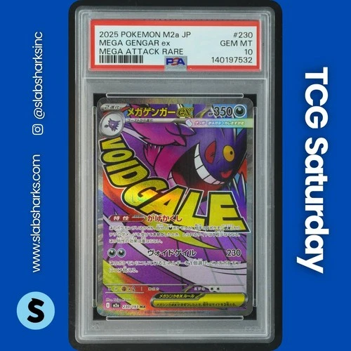 2025 POKEMON JP MEGA DREAM #230/193 GENGAR EX MEGA ATTACK RARE PSA 10