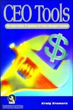 CEO Tools: The Nuts-n-Bolts of Business for E- 9780972572002, Kramers, paperback