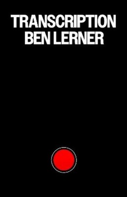 Ben Lerner Transcription (Hardback) (UK IMPORT)
