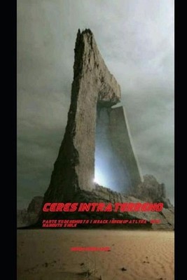 Ceres Intraterreno Parte vii de Xenus 7.0Im Back, I Grew Up at Lyra with mamouth