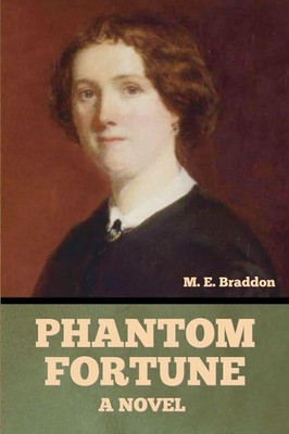 Phantom Fortune, a Novel M. E. Braddon Taschenbuch Englisch 2026