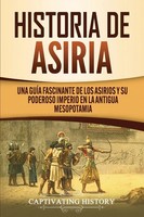Historia De Asiria | Captivating History | Taschenbuch | Kartoniert / Broschiert