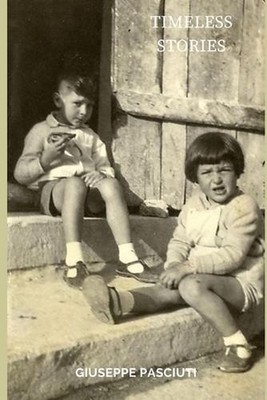 Timeless Stories: Storie senza tempo by Giuseppe Pasciuti (Italian) Paperback Bo