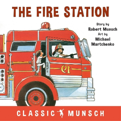 Robert Munsch The Fire Station (Tascabile) Classic Munsch