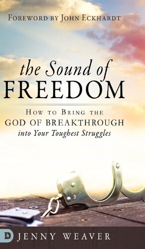 Thumbnail - Jenny Weaver The Sound Of Freedom (gebundene Ausgabe)