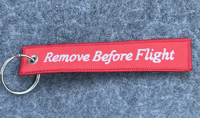 REMOVE BEFORE FLIGHT Patch Keychain  - BUTTRAXX.com - 4.8 x 1 inches
