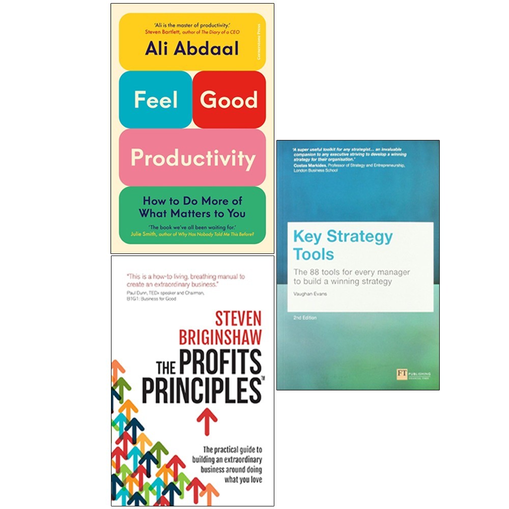Feel-good Productivity [HB], Profits Principles, Key Strategy Tools 3 Books Set