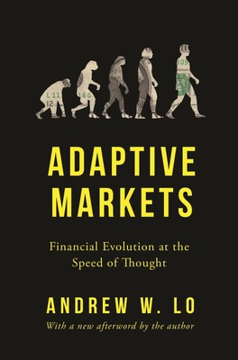 Adaptive Markets ~ Andrew W. Lo ~  9780691191362
