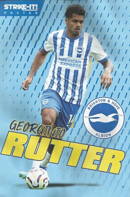 STRIKE IT! - POSTER 2024 - BRIGHTON & HOVE ALBION - GEORGINIO RUTTER