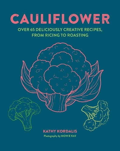 Cauliflower by Kathy Kordalis - 9781788797474