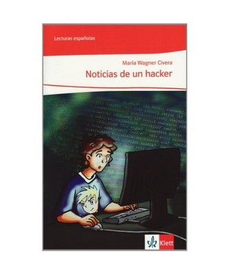 Noticias de un hacker [Niveau A2], Wagner Civera, Maria