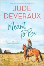 Meant to Be: A Novel - Paperback By Deveraux, Jude - GOOD