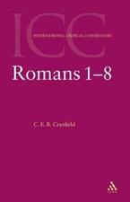 Romans: Volume 1 by C E B Cranfield: New