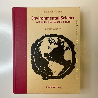 Environmental Science : Action for a Sustainable Future, South V.  by Daniel C.