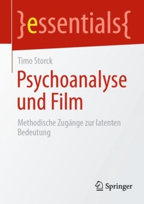Storck - Psychoanalyse und Film   Methodische Zugnge zur latenten Bed - X555z