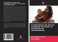 A ImportâNcia Do ServiçO Integrado De SaúDe Na PrevençãO Do Atordoamento Ms. Tri