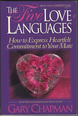The Five Love Languages: How to Express Heartfelt Commitment to Your Mate (Men's