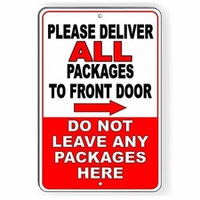 Deliver all packages to front door do not leave packages here Sign / Decal