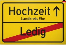 DankeDir! Hochzeit Ehe - Ortschild Ortstafel - Schild lustiger Spruch -