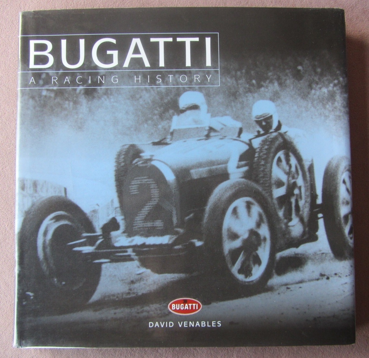 Bugatti - A Racing History Book by David Venables Tons of Photos Oversize  1st Ed