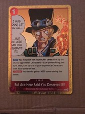 But Ace Here Said You Deserved It!! OP13-019 Carrying On His Will Foil