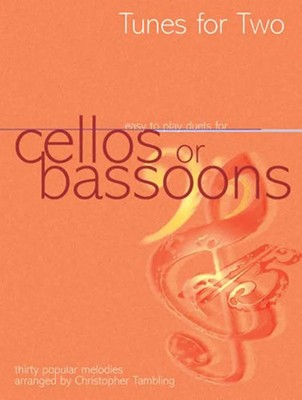 Tunes For Two Cellos or Bassoons | thirty popular melodies | Tambling | Buch