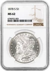1878 S $1 Morgan Silver Dollar NGC MS62 Uncirculated Coin #003