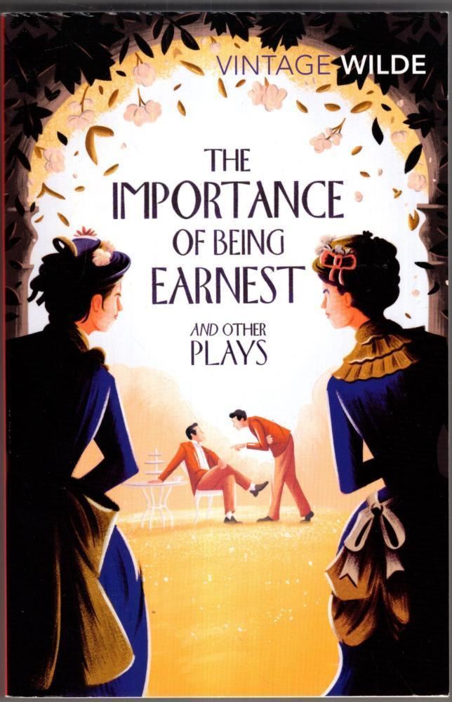 The Importance of Being Earnest & Other Plays : Oscar Wilde
