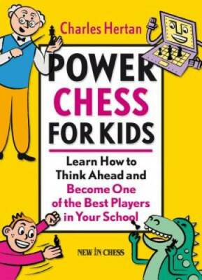 Power Chess for Kids: Learn How to Think Ahead and Become One of the Best - GOOD