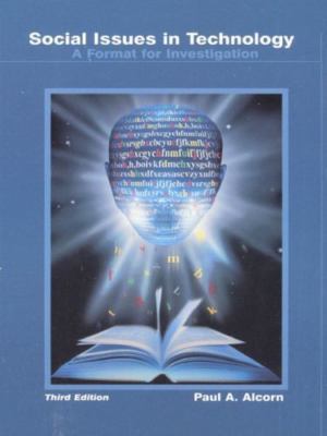 Social Issues in Technology: A Format for Investigation [3rd Edition]