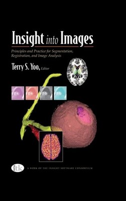 Yoo - Insight into Images  Principles and Practice for Segmentation R - X555z