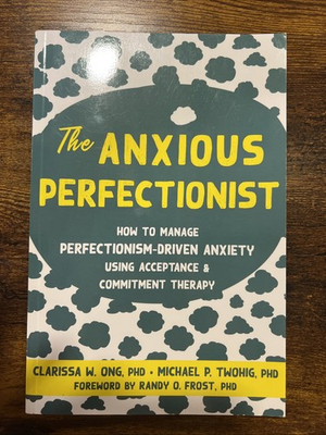 #ad The Anxious Perfectionist: How to Manage Perfectionism Driven Anxiety Using ... $8.00