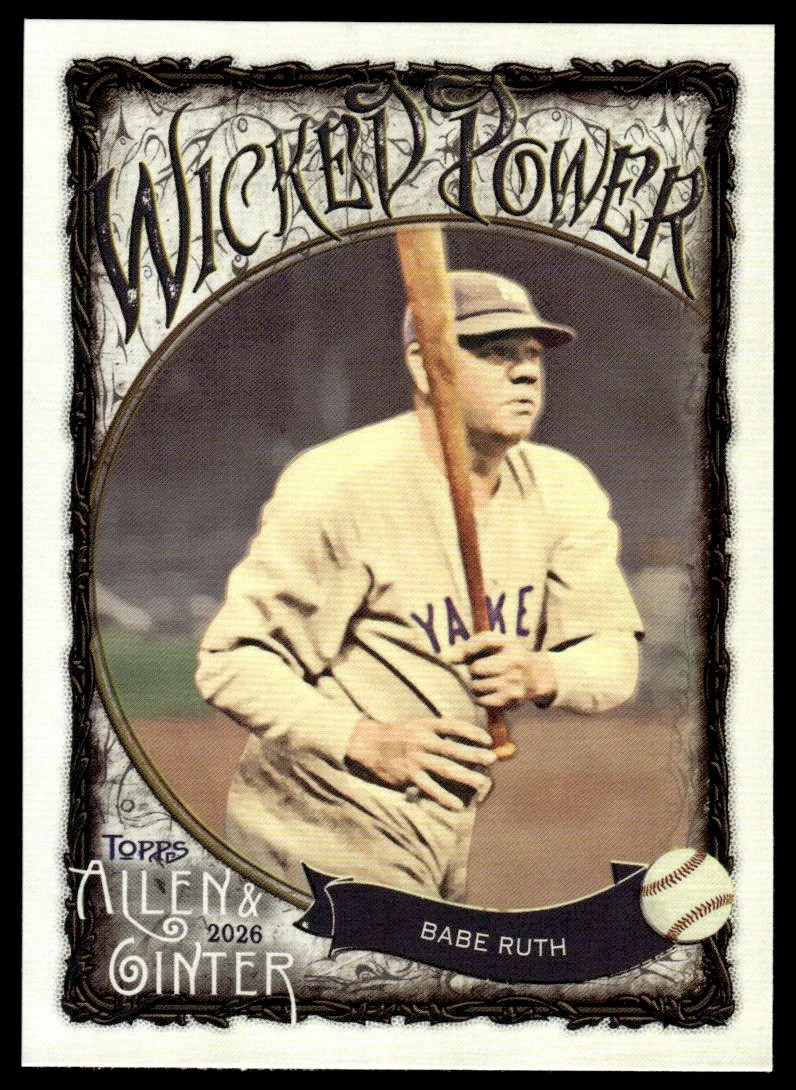 2026 Topps Allen & Ginter Wicked Power #WP-6 Babe Ruth New York Yankees