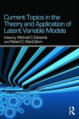 Current Topics in the Theory and Application of Latent Variab... - 9780415637787