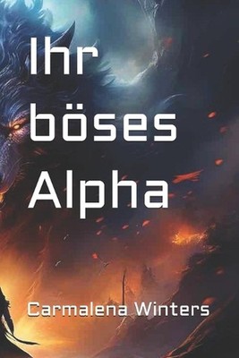 Ihr bses Alpha by Carmalena Winters Paperback Book