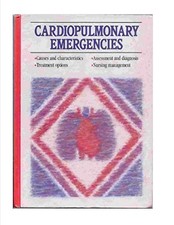 Cardiopulmonary Emergencies by Stephanie Forbes (1990, Hardcover)