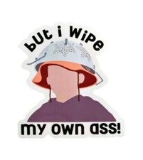 Big Daddy Sticker funny wipe my own butt Decal