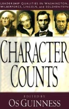 Character Counts: Leadership Qualities in Washington, Wilberforce, L - VERY GOOD