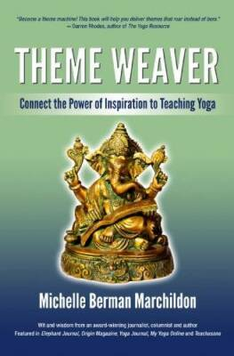 #ad #ad Theme Weaver: Connect the Power of Inspiration to Teaching Yoga GOOD $5.15
