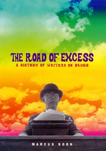 The Road of Excess by Marcus Boon - 9780674017566