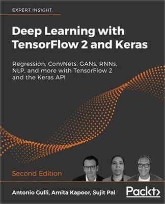 Deep Learning with TensorFlow 2 and Keras - Second Edition (Paperback or Softbac